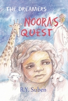 The Dreamers - Noora's Quest 1949290778 Book Cover