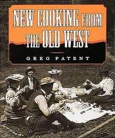 New Cooking from the Old West 0898157862 Book Cover