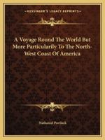 A Voyage Round the World 1014616182 Book Cover