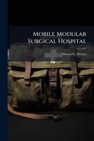 Mobile Modular Surgical Hospital 1025065549 Book Cover