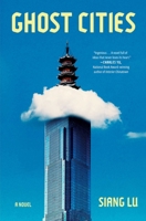 Ghost Cities: A Novel 1668241811 Book Cover