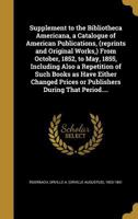 Supplement to the Bibliotheca Americana 1177245930 Book Cover