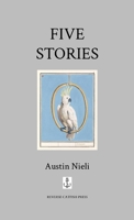 Five Stories: Selected short stories 1105978257 Book Cover