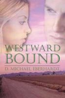 Westward Bound 1592864600 Book Cover