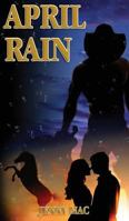 April Rain: Rural Romance Outback Australia 0648353613 Book Cover
