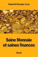 Saine Monnaie et saines finances 1983453463 Book Cover