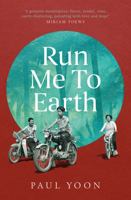 Run Me to Earth 1501154052 Book Cover