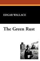 The Green Rust 1902058100 Book Cover