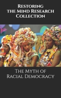 The Myth of Racial Democracy B0BMT2P1SS Book Cover