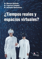 ¿Tiempos reales y espacios virtuales? (Spanish Edition) 9878344991 Book Cover
