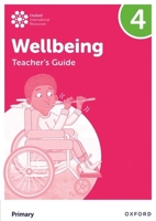 Oxford International Primary Wellbeing: Teacher Guide 4 1382036213 Book Cover