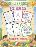 Mi libro De Actividades Para Aprender y Divertirse a Partir De 4 Años: 120 páginas para aprender a escribir letras y números, juegos, colorear unicornios, dragones, rompecabezas B087SM44LJ Book Cover