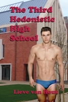 The Third Hedonistic High School 1667148192 Book Cover