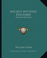 Ancient Mysteries Described: English Mysteries 142532505X Book Cover