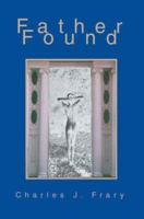 Father Found 0595302289 Book Cover