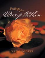 Feelings from Deep Within 1462872611 Book Cover