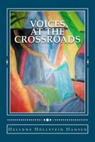 Voices at the Crossroads 1467993107 Book Cover
