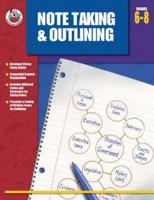 Note Taking & Outlining, Grades 6-8 0742418405 Book Cover