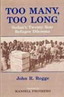 Too Many, Too Long 0847674126 Book Cover
