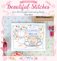 Beautiful Stitches : Over 100 Freestyle Embroidery Motifs 6059192041 Book Cover