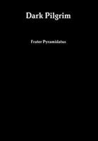 Dark Pilgrim 1471623920 Book Cover