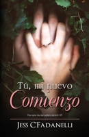 Tú, mi nuevo comienzo B08NRZGHGH Book Cover