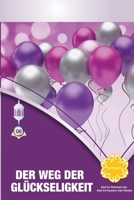 Der Weg Der Glückseligkeit 1805455885 Book Cover