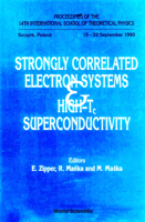 Strongly Correlated Electron Systems and High-Tc Superconductivity - Proceedings of the 14th International School of Theoretical Physics 9810207670 Book Cover