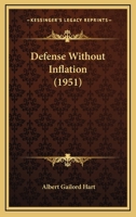 Defense Without Inflation 1169829988 Book Cover