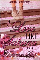 A Love Like Sakura and Autumn Sky 1326808125 Book Cover
