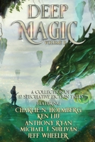 Deep Magic: Volume II 1648398626 Book Cover