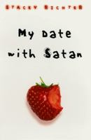 My Date With Satan: Stories 0684857022 Book Cover