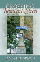 Crossing Rampart Street 074149759X Book Cover