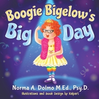 Boogie Bigelow's Big Day 1622124812 Book Cover