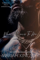 When it Comes to Her...: Legends of The Kingdom B0FLYGW5ZZ Book Cover