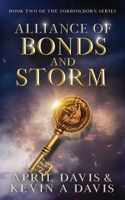 Alliance of Bonds and Storm: Book Two of the Sorrowborn Trilogy 1966848056 Book Cover