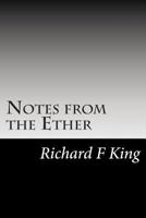 Notes from the Ether 149537274X Book Cover