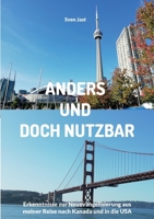 Anders und doch nutzbar: Erkenntnisse zur Neuevangelisierung aus meiner Reise nach Kanada und in die USA 3756203417 Book Cover