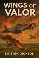 Wings of Valor B0F4M2RXCF Book Cover