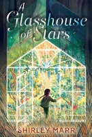 A Glasshouse of Stars 1534488847 Book Cover