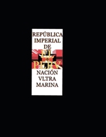 IMPERIO DE EL PERV - NACIÓN VLTRA MARINA: República Impérial - Matriz de Naciones B09RV375YD Book Cover