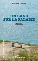 Un banc sur la falaise (Rue Des Écoles) (French Edition) 2343203768 Book Cover