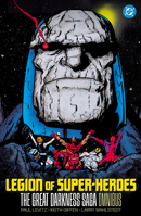 Legion of Super-Heroes: The Great Darkness Saga Omnibus 1799516652 Book Cover
