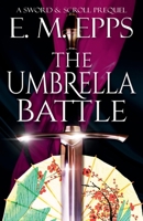 The Umbrella Battle (Direnayu: Sword & Scroll) 1964571103 Book Cover