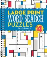 Large Print Word Search Puzzles 4 1454925744 Book Cover
