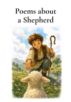 Poems About a Shepherd B0HDJK7RJP Book Cover