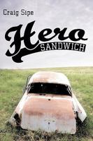 Hero Sandwich 1452008108 Book Cover