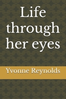 Life through her eyes B0F4L4Y2ZP Book Cover