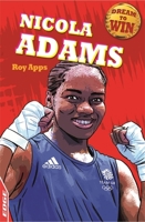 EDGE - Dream to Win: Nicola Adams 1445141361 Book Cover