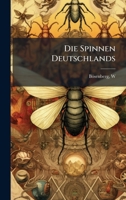Die Spinnen Deutschlands (German Edition) 102416991X Book Cover